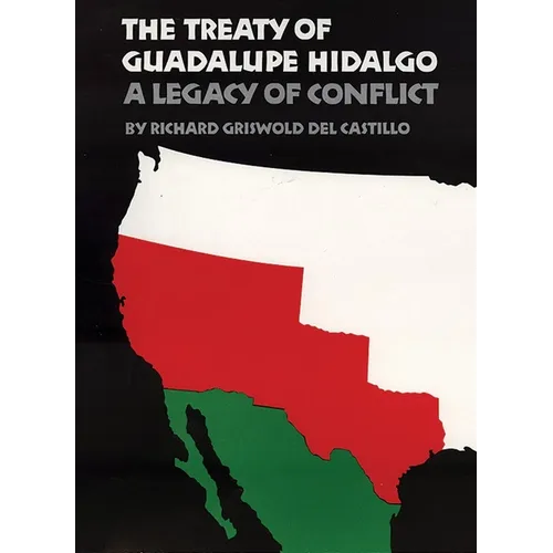 The Treaty of Guadalupe Hidalgo