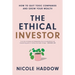 The Ethical Investor: How to Quit Toxic Companies and Grow Your Wealth
