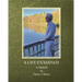 A Life Examined