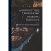 American Red Cross Home Nursing Textbook