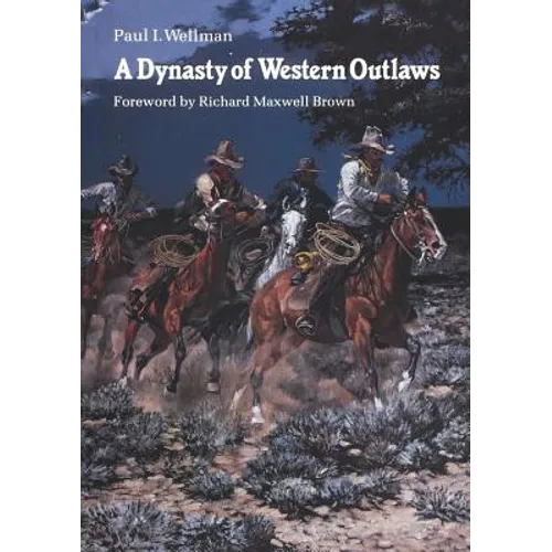 A Dynasty of Western Outlaws