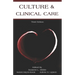 Culture & Clinical Care: Third Edition