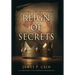 Reign of Secrets