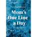 Mom's One Line a Day