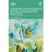 Creative Engagement in Psychoanalytic Practice