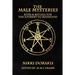 The Male Mysteries: Rites & Rituals For The Journey To Manhood