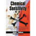 Chemical Sensitivity: A Guide to Coping with Hypersensitivity Syndrome, Sick Building Syndrome and Other Environmental Illnesses