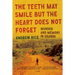 The Teeth May Smile But the Heart Does Not Forget: Murder and Memory in Uganda