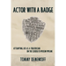 Actor with a Badge: Attempting Life as a Theatrician on the School-to-Prison Pipeline