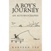 A Boy's Journey: An Autobiography