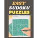 Easy Sudoku Puzzles: 300 Easy Sudoku Puzzles and Solutions - Perfect for Beginners.