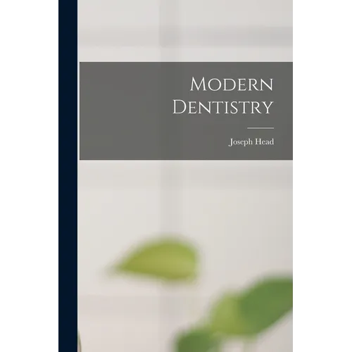 Modern Dentistry