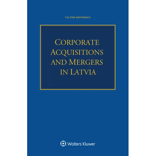 Corporate Acquisitions and Mergers in Latvia