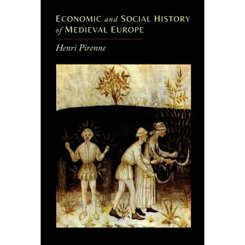 Economic and Social History of Medieval Europe