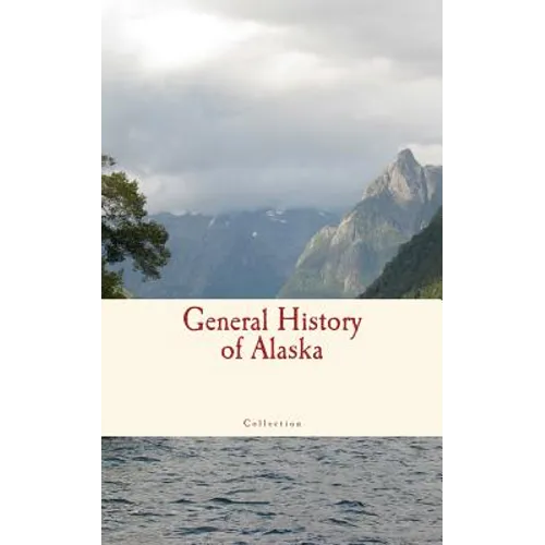 General History of Alaska
