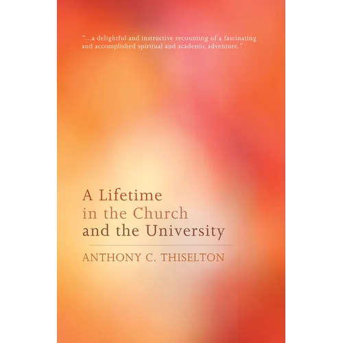 A Lifetime in the Church and the University