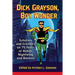Dick Grayson, Boy Wonder: Scholars and Creators on 75 Years of Robin, Nightwing and Batman