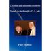 Creation and scientific creativity: A Study in the Thought of S. L. Jaki