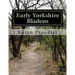 Early Yorkshire Bladens