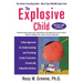 The Explosive Child (Revised, Updated)