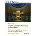 United Nations General Assembly Resolutions: Their Nature and Significance in the Context of the Russian War Against Ukraine