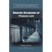 Deeper Divisions of Prison Life: Prison Life