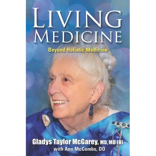 Living Medicine