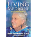 Living Medicine