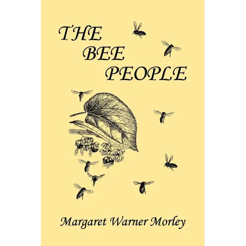 The Bee People (Yesterday's Classics)