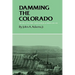 Damming the Colorado: The Rise of the Lower Colorado River Authority, 1933-1939