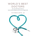World's Best Doctors: How Good Old-Fashioned Manners Improve Patient Satisfaction and Can Lower Litigation Risk
