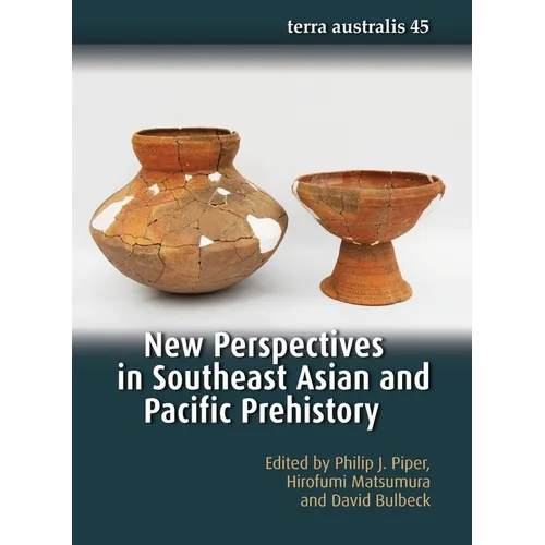 New Perspectives in Southeast Asian and Pacific Prehistory