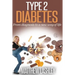 Type 2 Diabetes: From diagnosis to a new way of life