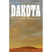 Dakota: The Story of the Northern Plains
