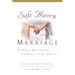 The Safe Haven Marriage