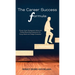 The Career Success Formula: Proven Career Development Advice and Finding Rewarding Employment for Young Adults and College Graduates