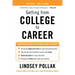 Getting from College to Career Third Edition: Your Essential Guide to Succeeding in the Real World