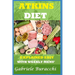 The Atkins Diet. Explained Easy: With Weekly Menu'. Also for Vegetarians and Vegans