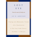 Lost Eye: Coping with Monocular Vision after Enucleation or Eye Loss from Cancer, Accident, or Disease