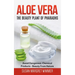 Aloe Vera: The Beauty Plant Of Pharaohs: Avoid Dangerous, Chemical Products - Beauty From Nature