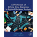 A Workbook of Ethical Case Scenarios in Applied Behavior Analysis