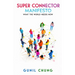 Super Connector Manifesto: What the World Needs Now