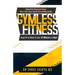 Gymless Fitness: Keep fit, at home, in just 15 minutes a day!