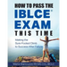 How to Pass the IBLCE Exam This Time: Making the Sure-Footed Climb to Success After Failure