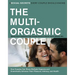 The Multi-Orgasmic Couple: Sexual Secrets Every Couple Should Know