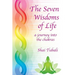 The Seven Wisdoms of Life