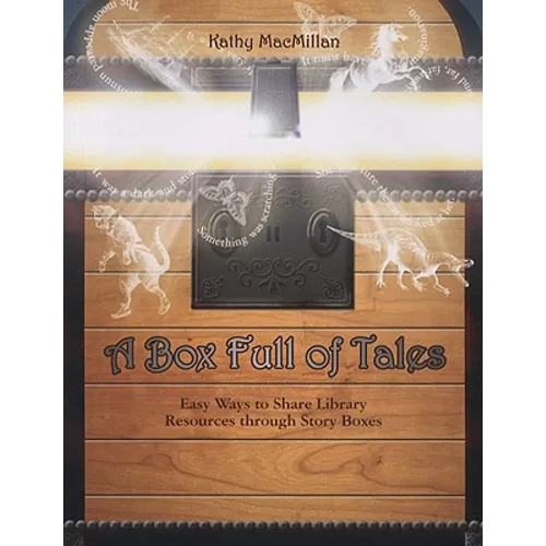 A Box Full of Tales