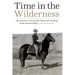 Time in the Wilderness: The Formative Years of John "Black Jack" Pershing in the American West