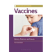 Vaccines: History, Science, and Issues