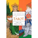 The Tarot: A Key to the Wisdom of the Ages